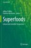 The Superfoods : Cultural and Scientific Perspectives Book