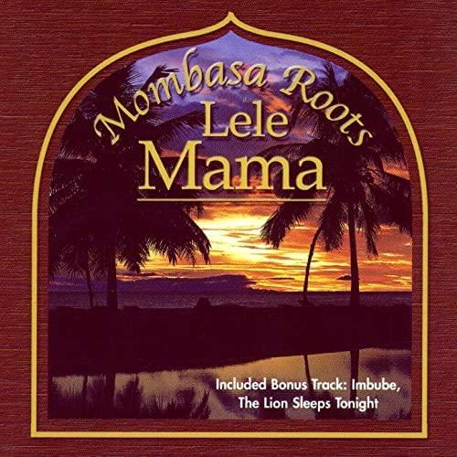 

CD MOMBASA ROOTS - Lele Mama Japan World Music Used