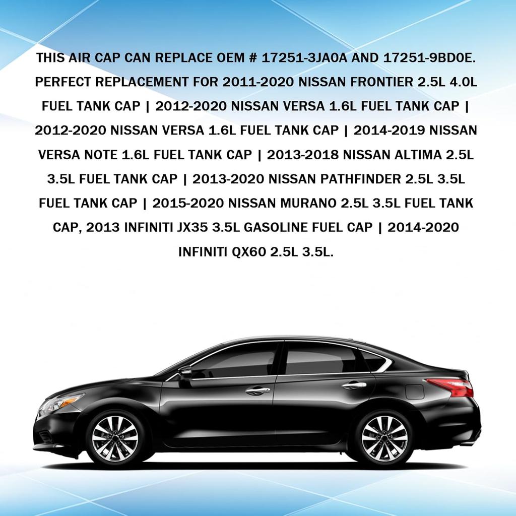 Gas Cap Replacement For Nissan Fuel Tank Cap Compatible With Nissan 2013-2018 Altima, 2012- Frontier, 2015- Murano, 2013- Pathfinder, 2012- Versa