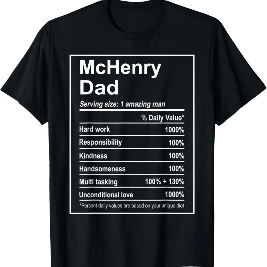 Mens McHenry Dad Funny Men Nutrition Facts Fathers day T-Shirt