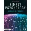 SIMPLY PSYCHOLOGY, 4TH EDITION Simply Psychology, Fourth Edition, Is an Engaging and