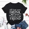 Funny Friend Group T-shirts If Lost or Drunk Please Return To Friend Matching Girl Group T-Shirt Girls Weekend Party Besties Tee