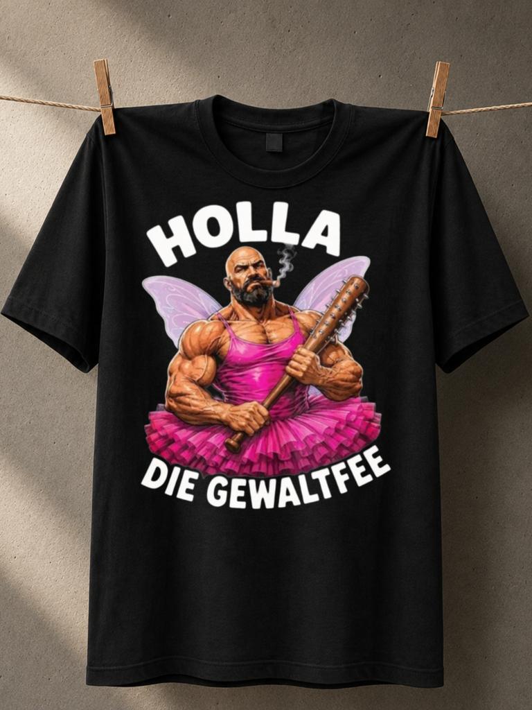 Holla Die Gewaltfee Muscular Fairy In Pink Tutu With Wings Spiked Club And Bold Curved Words Unisex All Tshirt