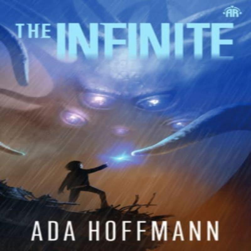 The Infinite by Ada Hoffmann Paperback Book 9780857669070