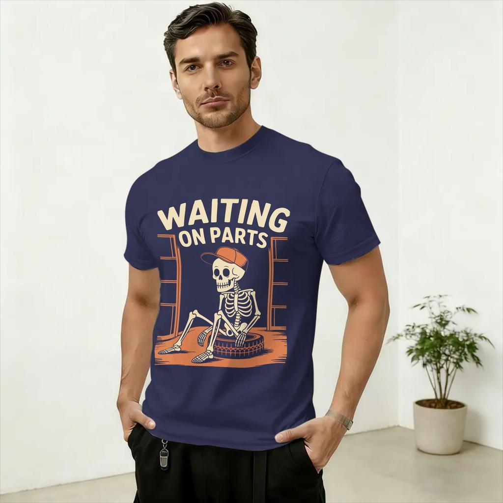 Funny Waiting On Parts Mechanic Skeleton Auto Repair Life T-Shirt Summer Cotton T Shirts For Unisex Hip Hop Casual Tee