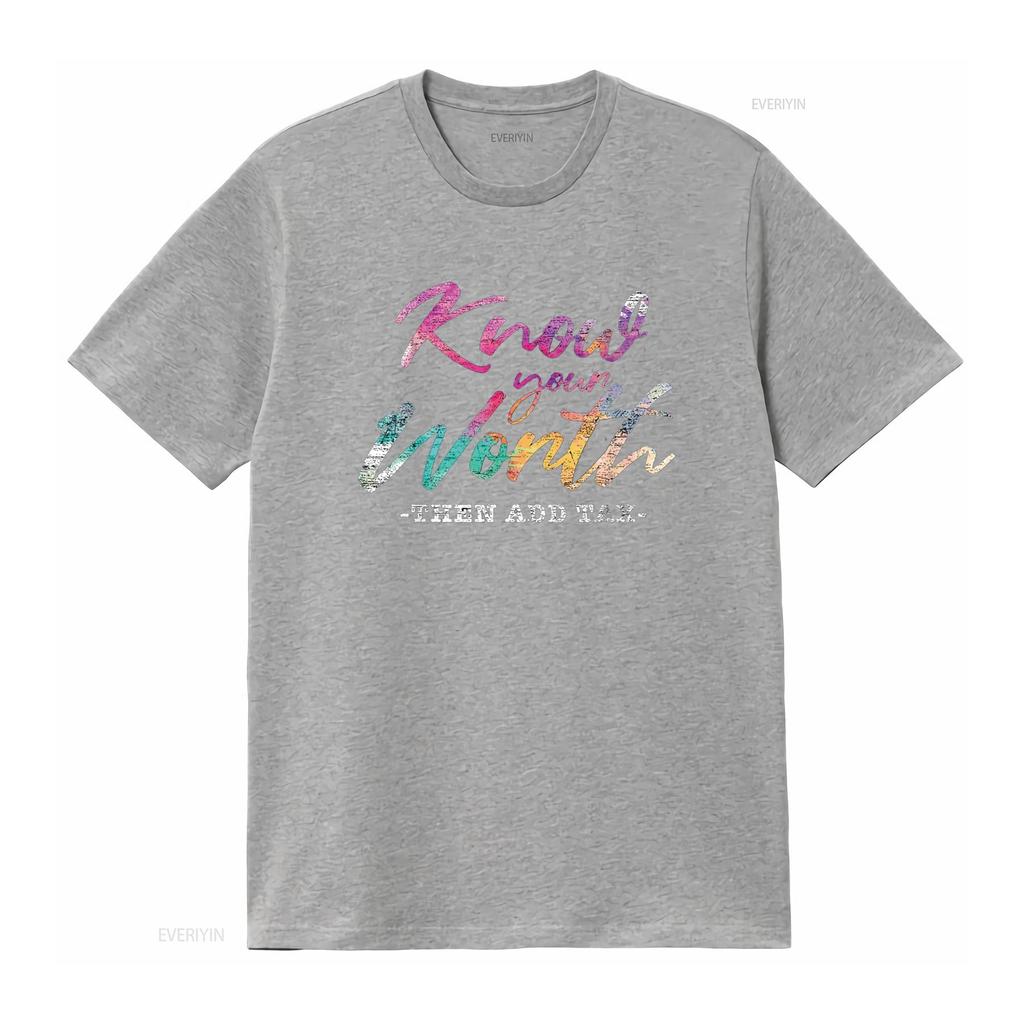 Know Your Worth Then Add Tax T Shirt vintage Washed Slightly graphic homme Top For Everyday Wear Comfortable Casual Breathable