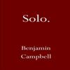 Solo by Benjamin Campbell Paperback Book 9781326828769