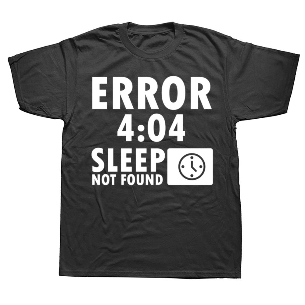 Artistic Computer 404 Error Not Found T Shirt Funny Birthday Gifts For Men Coder Geek Programmer T-shirt Large Size Casual Tee