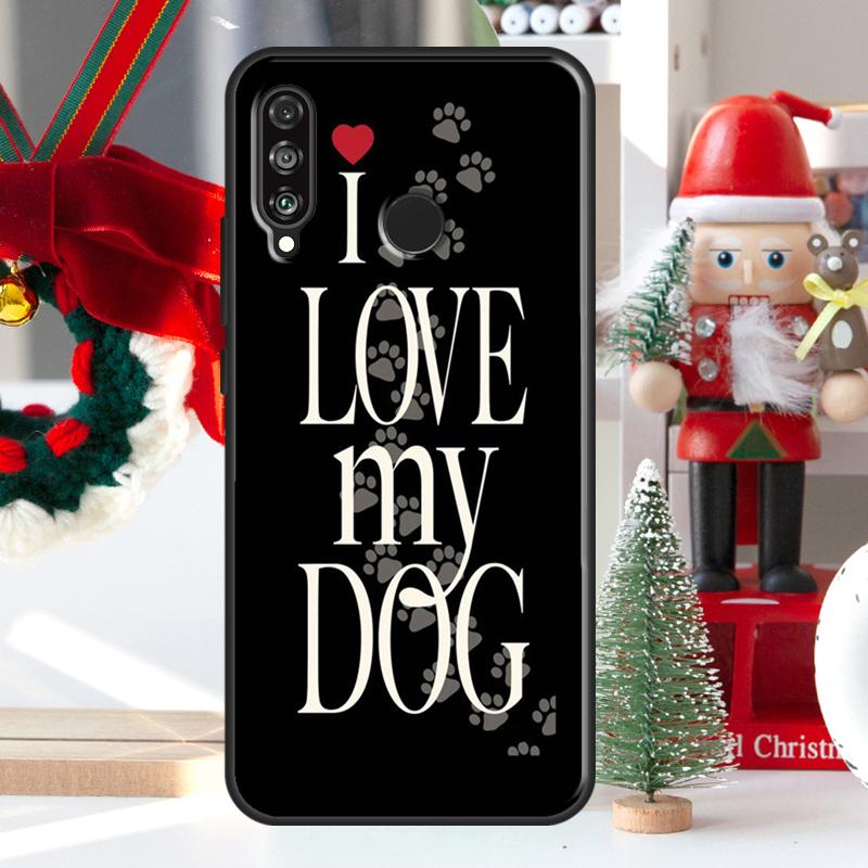 I Love My Beagle Dogs For Huawei Nova 9 10 SE 11 Pro Y60 Y70 Y90 Y61 Y91 Y72 Y73 12i 11i 8i P20 P30 P40 Lite Case