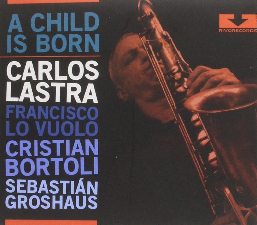 

CD LASTRA CARLOS - A Child Is Born RR19 Poland Jazz Used
