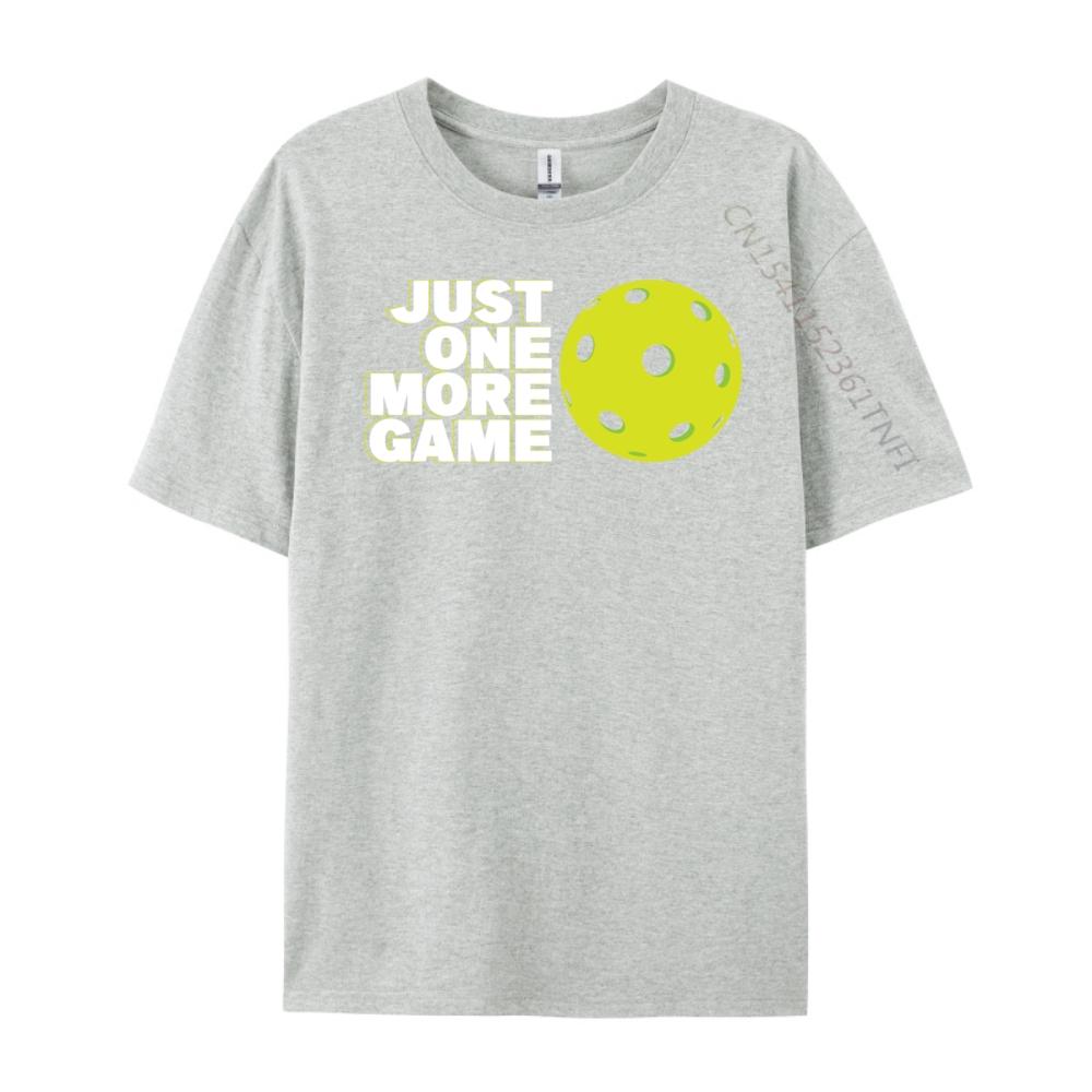Pickleball Just One More Game Plain Shirt T Shirts For Unisex Vintage T Shirts High Quality Unisexs Tshirt Aesthetic