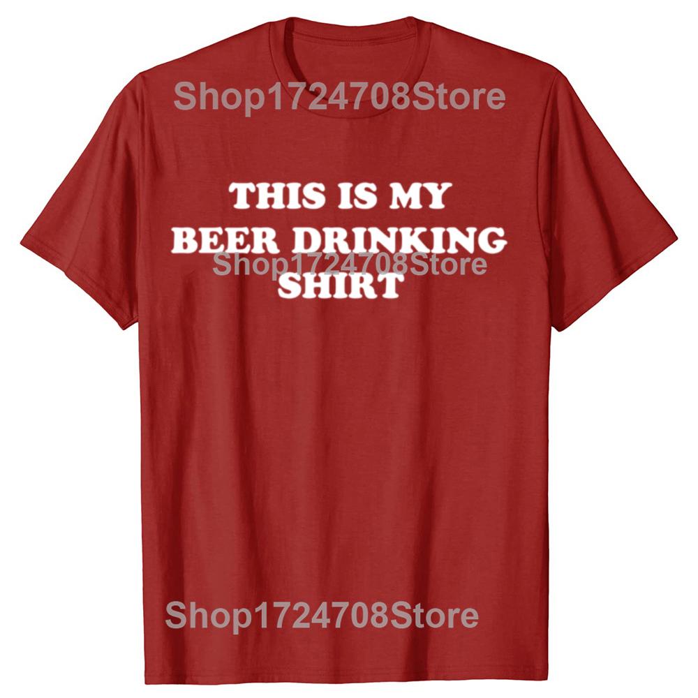 Funny This is My BEER DRINKING Tshirts Graphic Men Womens Fashion Casual Tshirt 100 Cotton Loose Oversized T Shirt