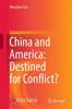 Libro China and America: Destined for Conflict?