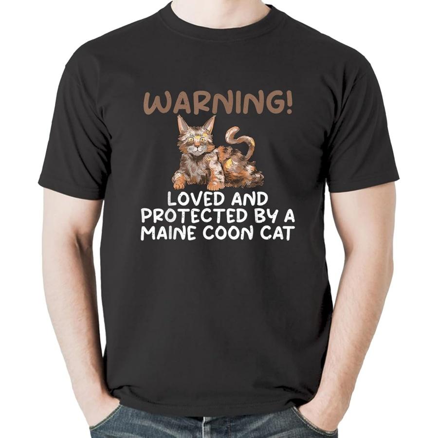 Warning Loved and Protected by a Maine Coon Cat T-Shirt Sweatshirt Hoodie Tanktop for Men Women Kids Black(1) S