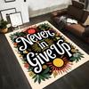 "Floral Pattern Carpet Never Give Up Motivational Quote Home Decor" Suitable for Use As an Anti-slip for Living Room Bedroom Sofas