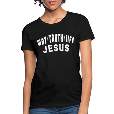 Faith-Based Jesus Inspired Christian Statement Women's T-Shirt