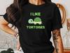 I Like Tortoises - Cool Tortoise Shirt, Tortoise Shirt For Kids, Tortoise Reptile Tee