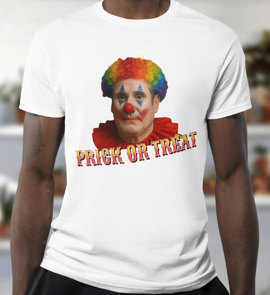 

Keir Starmer Halloween Prick Or Treat Funny Clown Tshirt Labour Political Joke T L
