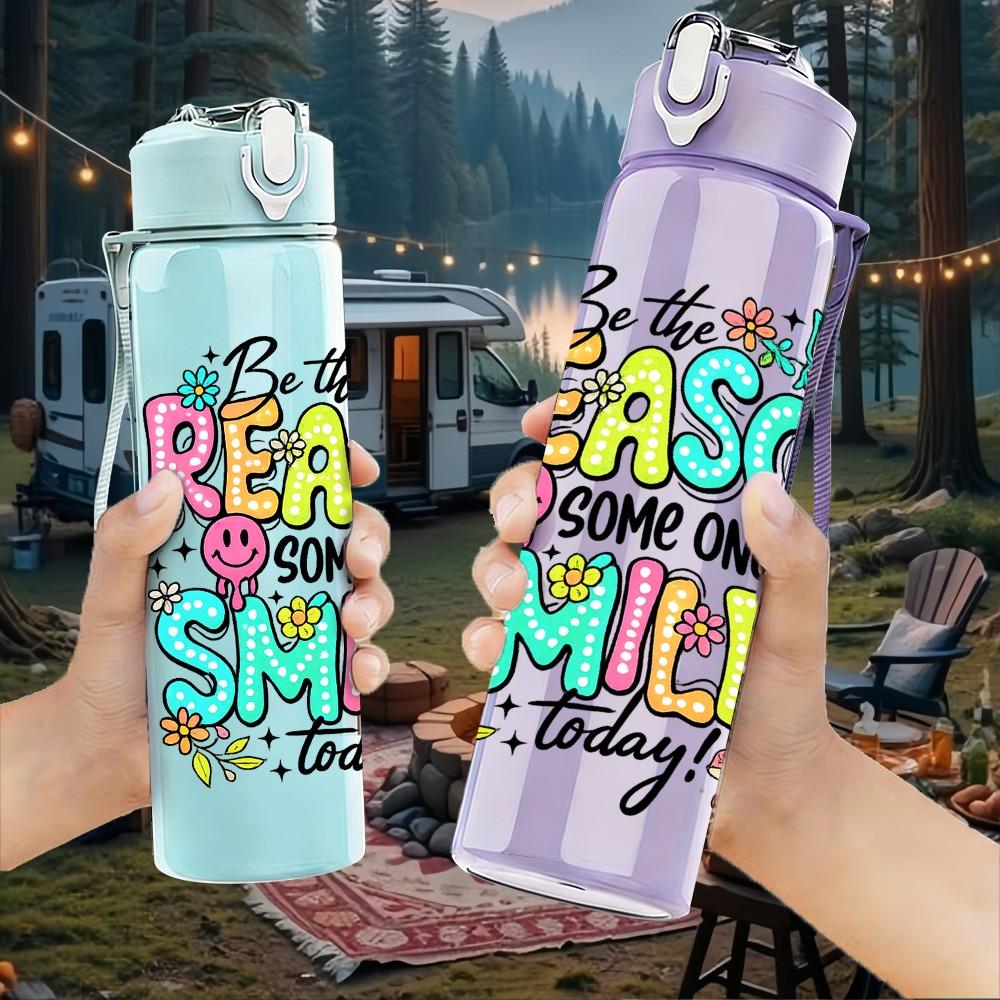 1PC The Reason For My Smiles Colorful Quote Print 750ml Color Plastic Sports Water Bottle Leakproof Flip Straw Lid Suitable for Sports Office Home Use