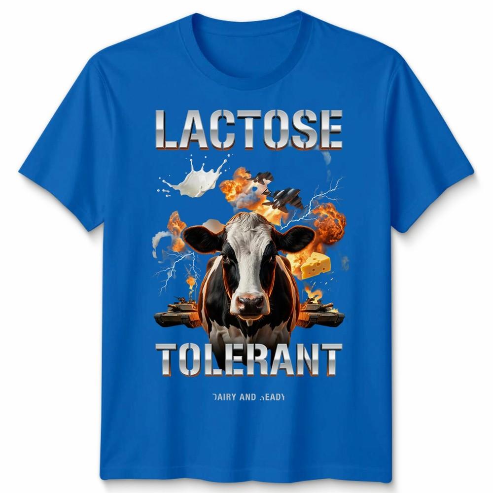 Lactose Tolerant Funny Unisex T Shirt Tee Humor Slogan Graphic Top