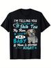 Shih Tzu Lover's Black Cotton T-Shirt - ''I'm Telling You I'm Not a Shih Tzu'' Fun