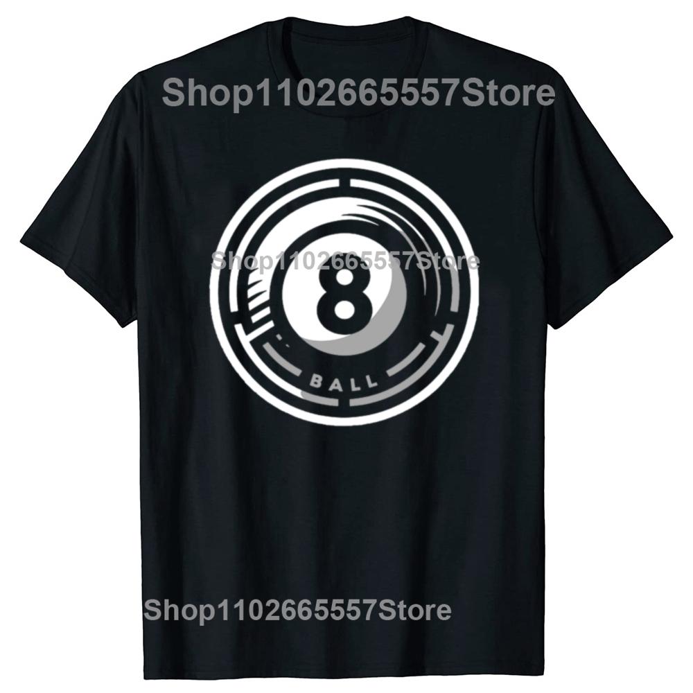 Funny 8 BALL Graphic Tshirts Unisex Womens Fashion Casual Tshirt 100 Cotton Loose Billiard Sport Pool Snooker Games T Shirt
