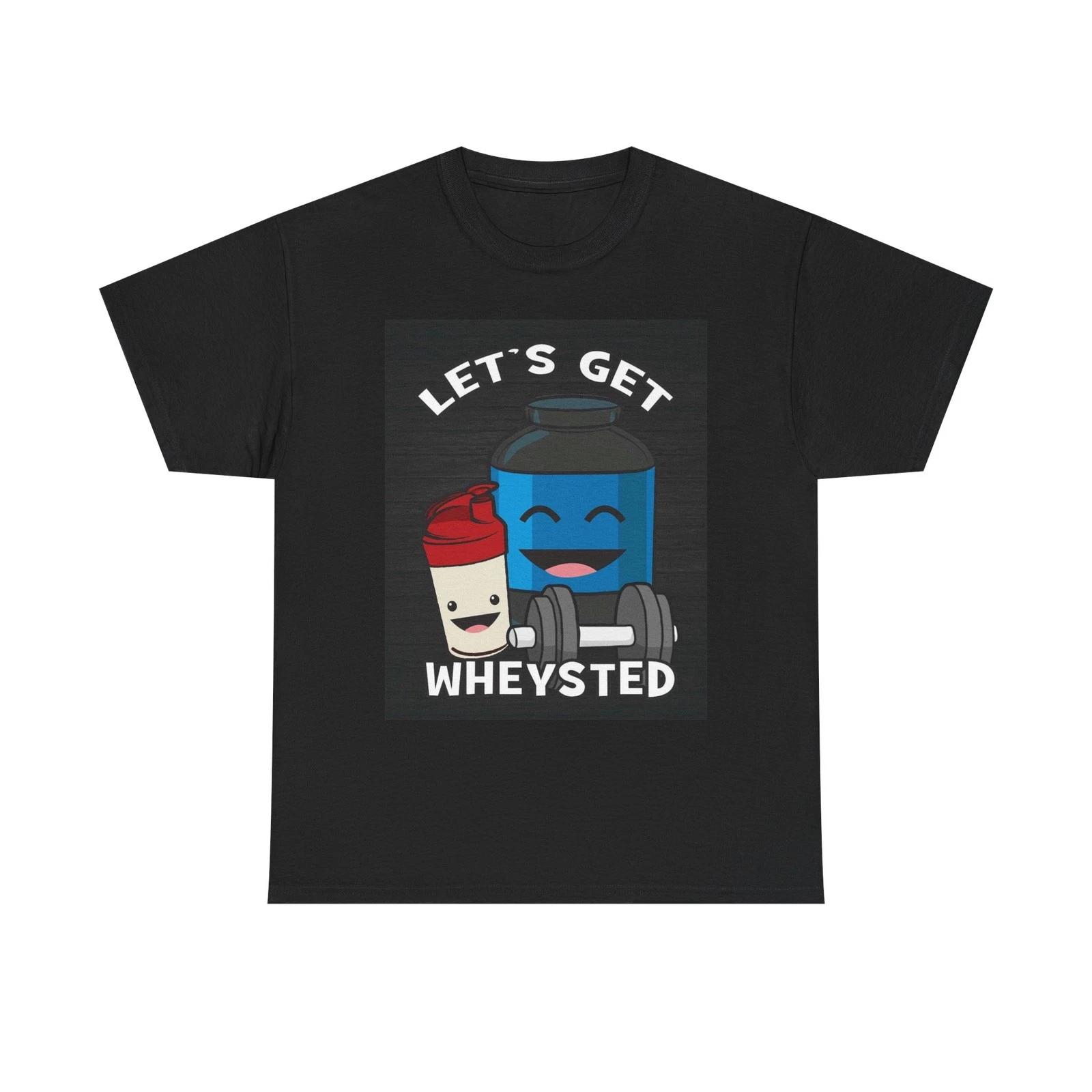 lets Get Wheysted Funny Gym Protein Goals Graphic T Shirt Brand New Cotton Tee S