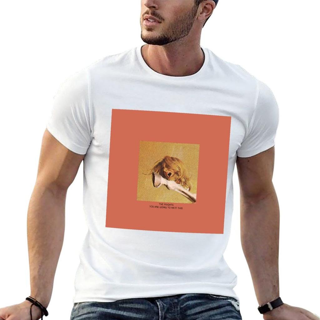 The Frights You Are Going to Hate This T-Shirt g man t shirts for men graphic t shirts for man