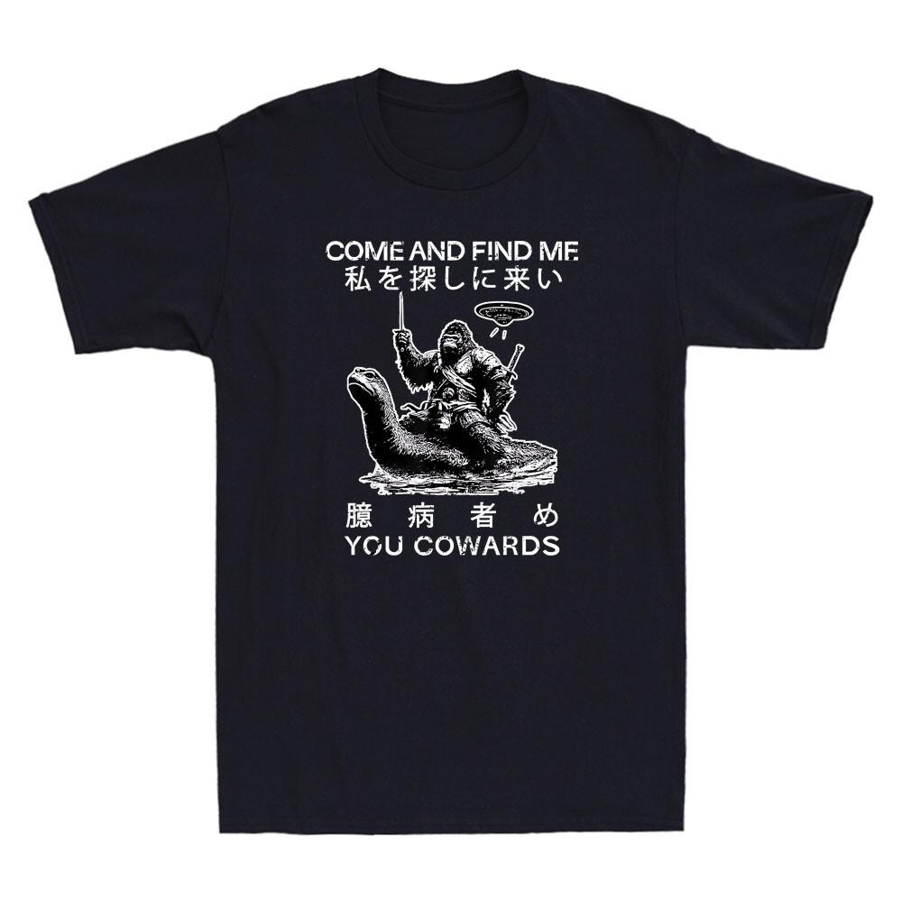 Come Find Me You Cowards Japanese Funny Cryptid UFO Graphic Men039;s T-Shirt Unisex T-Shirt M