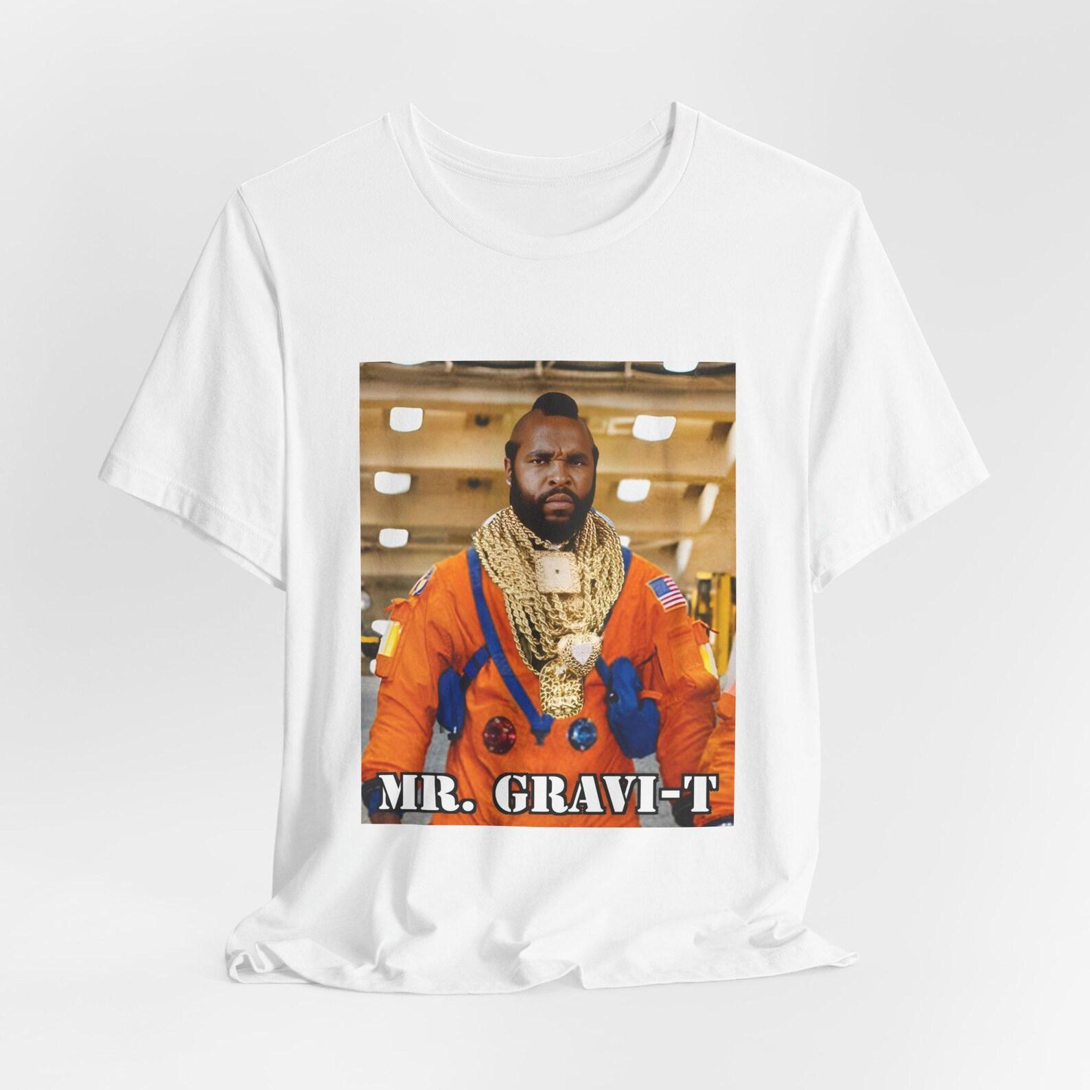 Mr. Gravi-T Parody T-Shirt, Space Meme Graphic Tee, Retro Pop Culture Unisex Shirt XL
