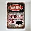 Vintage Potbellied Pig Warning Metal Tin Sign Rustic Weathered Property Protection Sign with Silhouette for Home Cafe Bar Man Ca