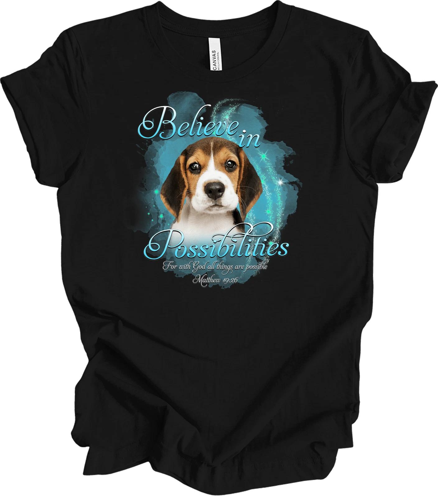 Beagle Believe in Possibilities Inspirational T shirt M