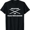 Drums And FROGS T-Shirt Shirt for Drummer T-Shirt