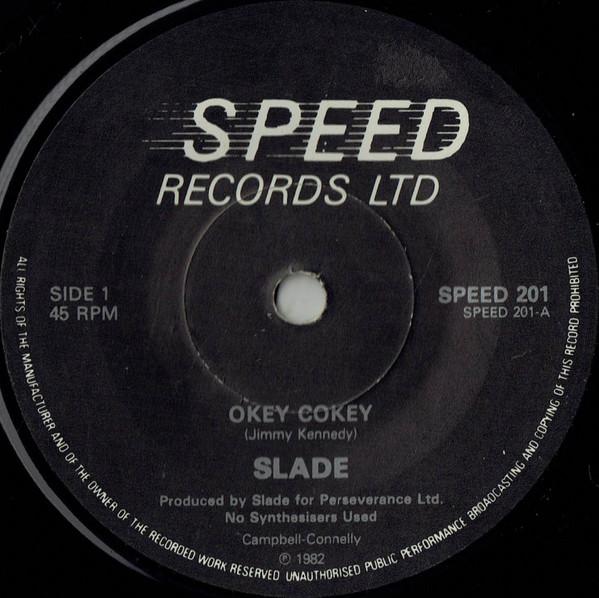 

7-дюймовая пластинка SLADE Okey Cokey SPEED201 Speed Records L 1982 UK Rock Б/у