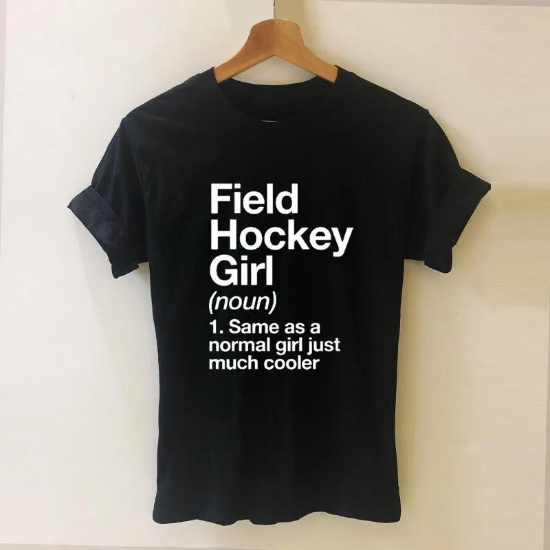 Field Hockey Girl Definition Harajuku T Shirt Funny Tshirt Women Clothing Casual Short Sleeve Tops Tees