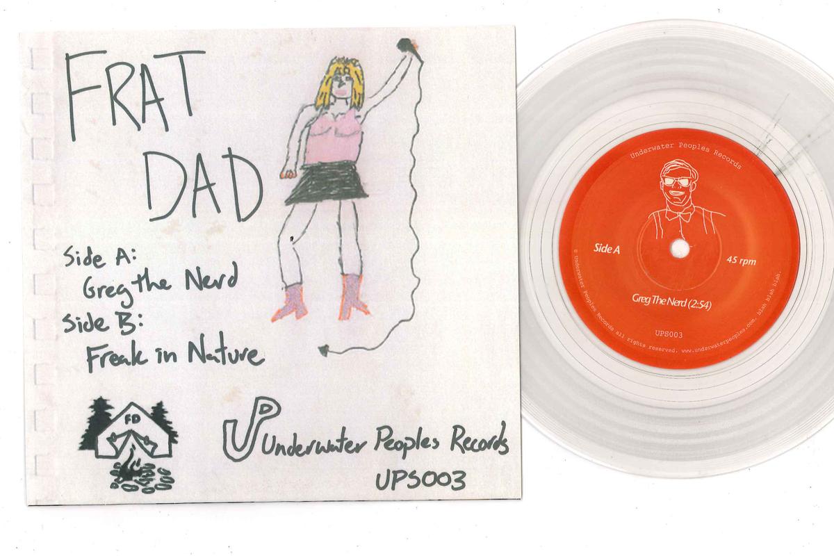 

7inch Record FRAT DAD - Greg The Nerd UPS003 UNDERWATER PEOP 2009 US Rock Used
