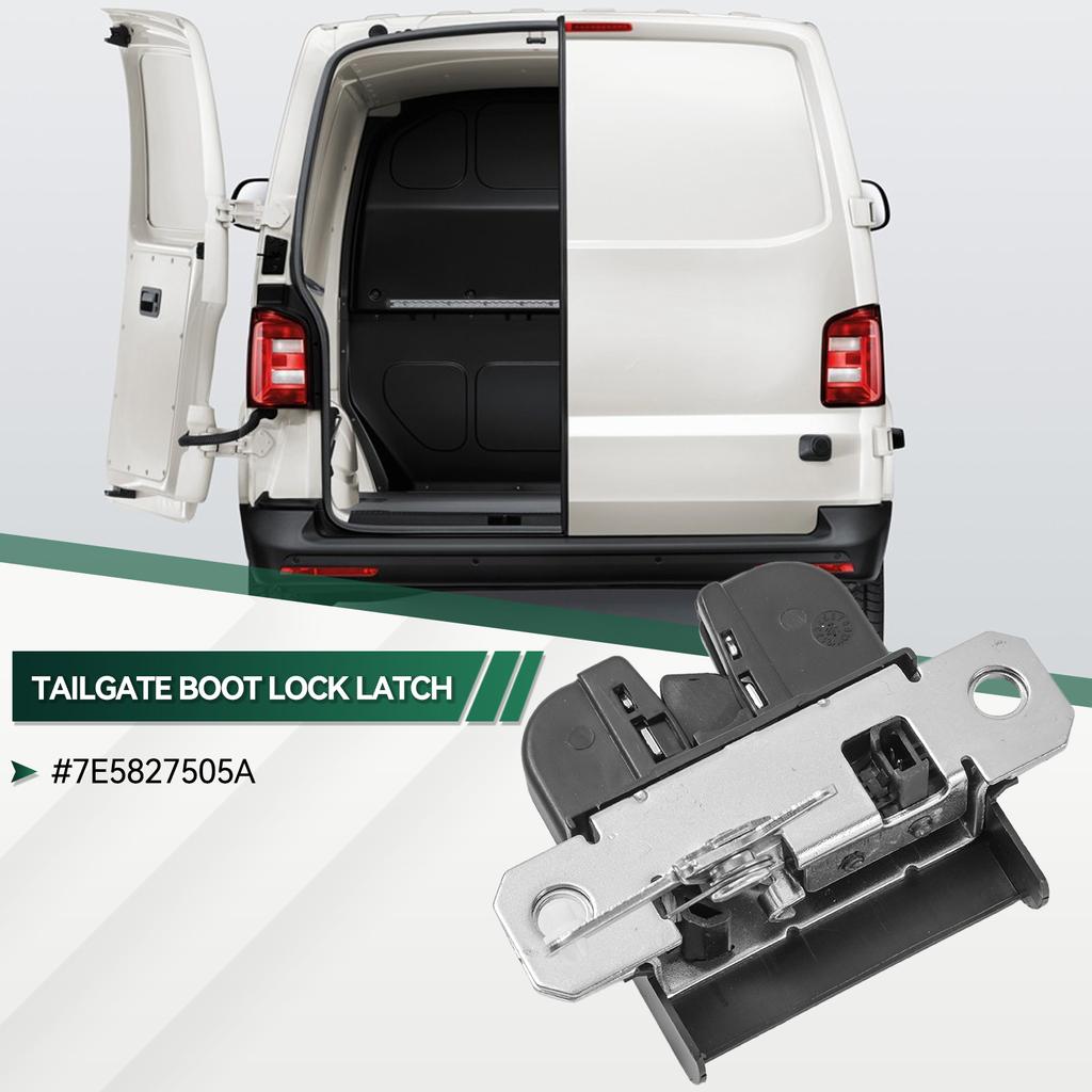 Tailgate Boot Lock Latch Catch Mechanism For VW MULTIVAN MK5 Mk6 TRANSPORTER T5 T6 7E5827505B 7E5827505A 7E5827505C 7E5827505D