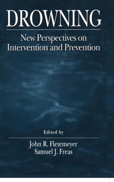 The The Science of Drowning : Perspectives On Intervention and Prevention Book