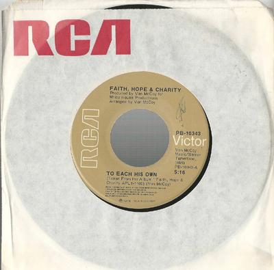 7inch Record FAITH, HOPE & CHARITY - To Each His Own / Find A Way PB10343 RCA Victor 1975 Canada Soul/Funk Used