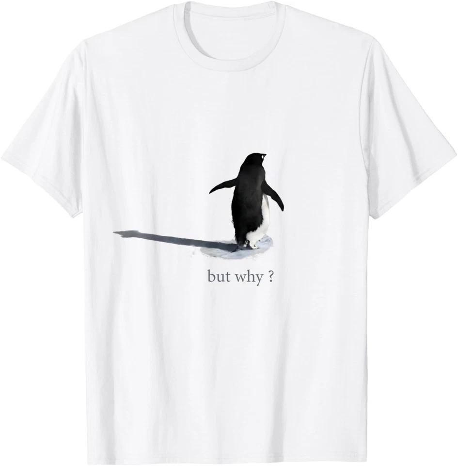 Trendy Nihilist Penguin But Why? T-Shirt L