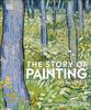 Kniha The Story of Painting : How Art Was Made