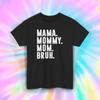 Mom Shirt Funny Quote Mama Mommy Bruh Tired Parent Tee S-5XL