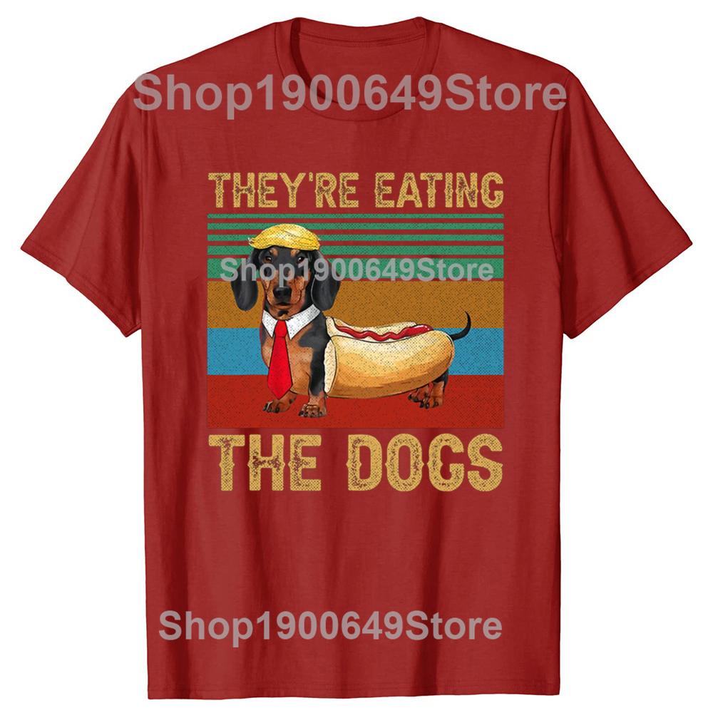 

Theyre Eating The Dogs Retro Funny Dachshund Weiner Graphic Tshirts Casual Tshirt 100 Cotton Loose Oversized T Shirt Summer S