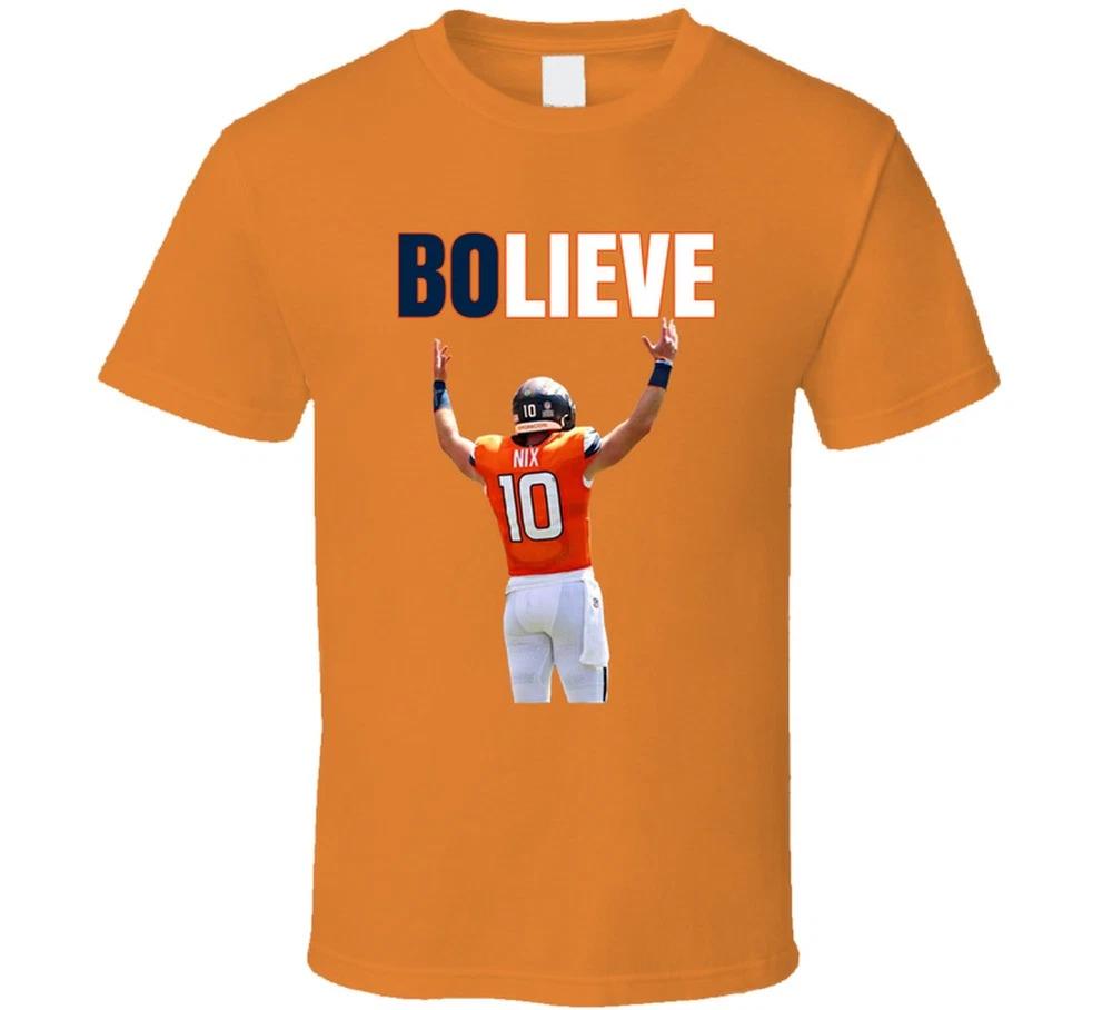 Bolieve Bo Nix Football Fan Cool T Shirt S