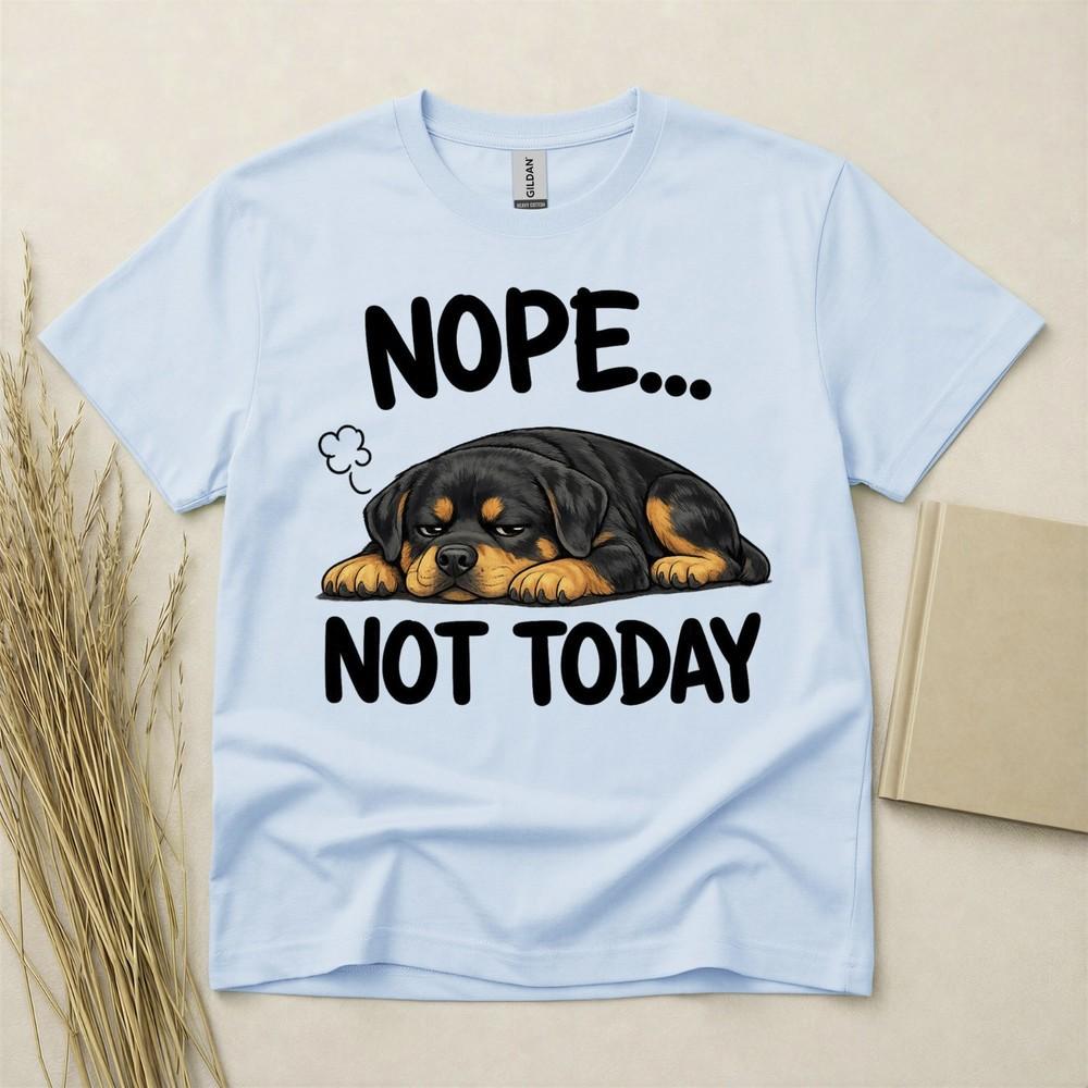 Rottweiler Nope Not Today Funny Dog T Shirt Unisex Gift Dog Lover Gildan Tee