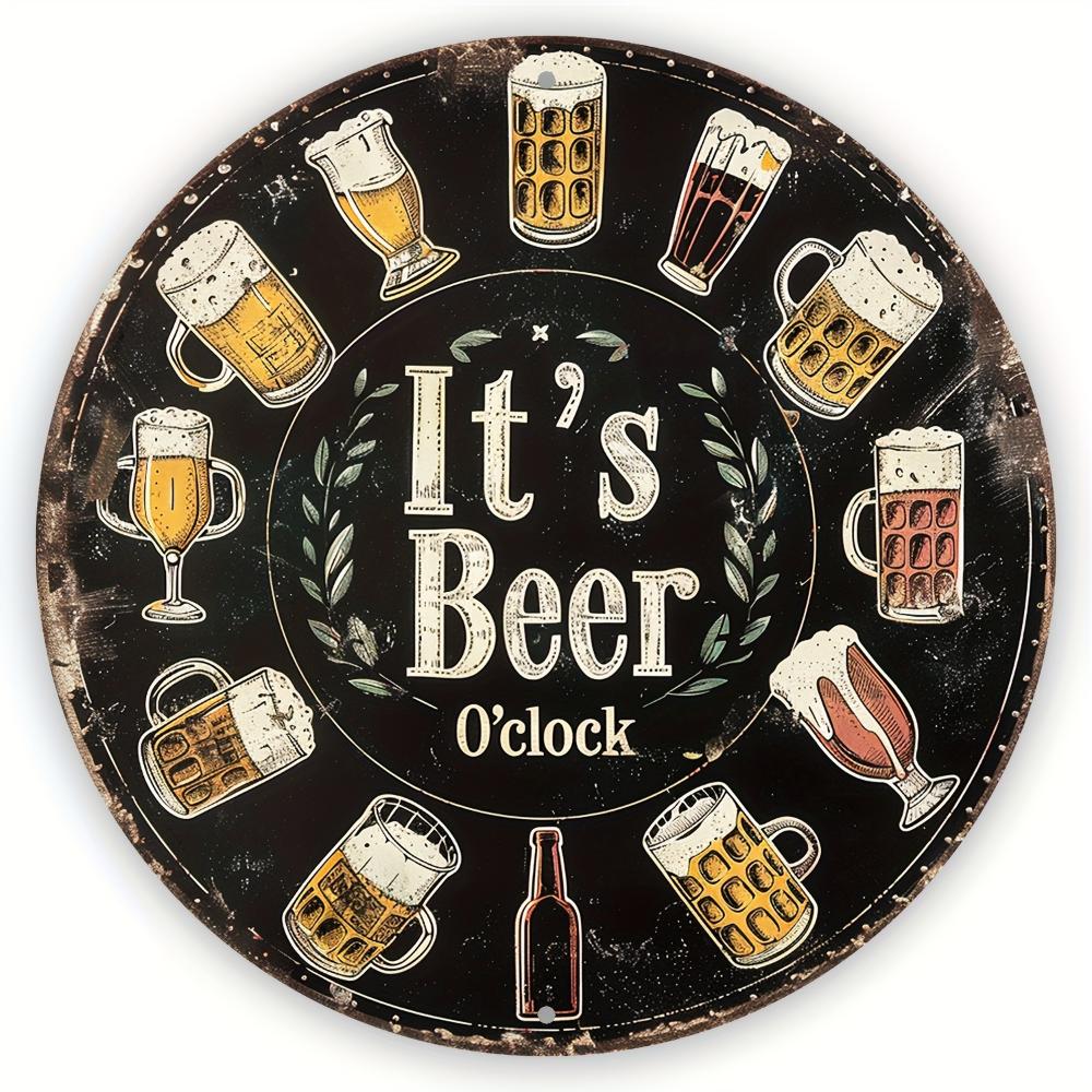 Festive 8" X 8" Round Aluminum Sign: "It's Beer Time" - Great for Home, Kitchen, Office or Garage Decoration - HD Printed