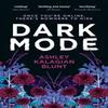 Dark Mode by Ashley Kalagian Blunt Hardback Book 9781761152214