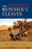 Kniha The Butcher's Cleaver : (A Tale of the Confederate Secret Services.)
