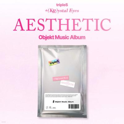 tripleS (Triples) - Mini Album: +(KR)ystal Eyes AESTHETIC [Objekt Music Album]