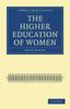 The The Higher Education Of Women by Emily Davies - Paperback Book